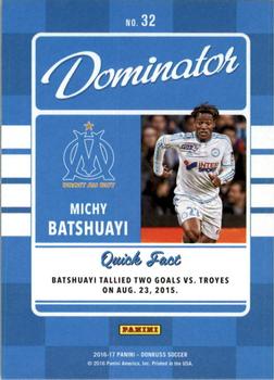 2016-17 Donruss - Dominators #32 Michy Batshuayi Back