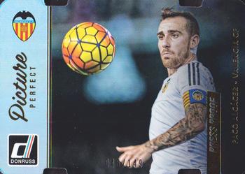 2016-17 Donruss - Picture Perfect Press Proof Die Cuts #26 Paco Alcacer Front