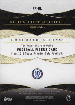 2016 Topps Premier Gold - Football Fibers Relics #FF-RL Ruben Loftus-Cheek Back