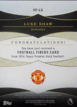 2016 Topps Premier Gold - Football Fibers Relics Black #FF-LS Luke Shaw Back