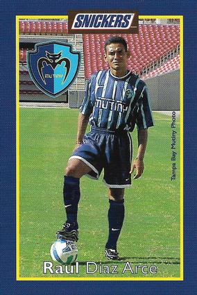 1999 Snickers Tampa Bay Mutiny #NNO Raul Diaz Arce Front