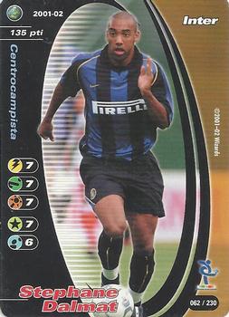 2001-02 Wizards of the Coast Football Champions (Italy) #62 Stephane Dalmat Front