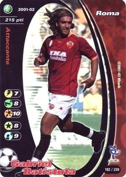 2001-02 Wizards of the Coast Football Champions (Italy) #182 Gabriel Batistuta Front