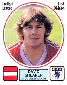 1981-82 Panini Football 82 (UK) #179 David Shearer Front