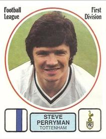 1981-82 Panini Football 82 (UK) #279 Steve Perryman Front