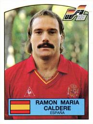 1988 Panini UEFA Euro 88 #146 Ramon Maria Caldere Front