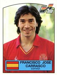 1988 Panini UEFA Euro 88 #152 Francisco Jose Carrasco Front