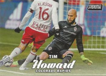 2017 Stadium Club MLS #18 Tim Howard Front