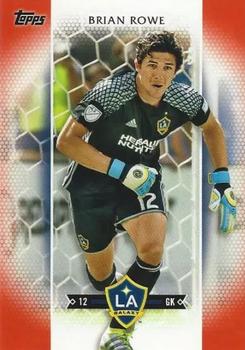 2017 Topps MLS - Red #15 Brian Rowe Front