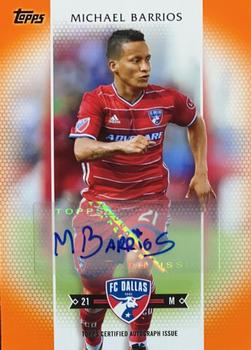 2017 Topps MLS - Autographs Orange #39 Michael Barrios Front