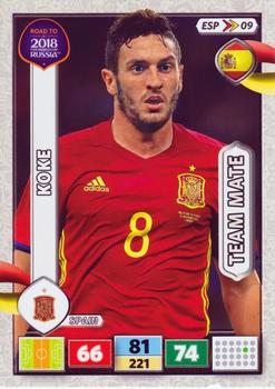 2017 Panini Adrenalyn XL Road to 2018 World Cup #ESP09 Koke Front