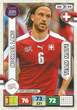 2017 Panini Adrenalyn XL Road to 2018 World Cup #SUI04 Michael Lang Front