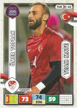 2017 Panini Adrenalyn XL Road to 2018 World Cup #TUR03 Ömer Toprak Front