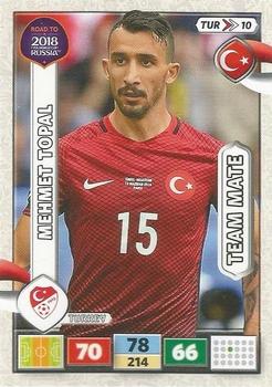 2017 Panini Adrenalyn XL Road to 2018 World Cup #TUR10 Mehmet Topal Front
