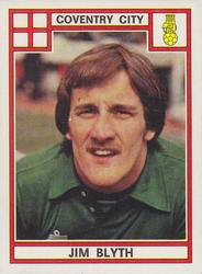 1977-78 Panini Football 78 (UK) #93 Jim Blyth Front