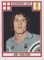 1977-78 Panini Football 78 (UK) #96 Jim Holton Front