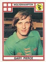 1977-78 Panini Football 78 (UK) #365 Gary Pierce Front