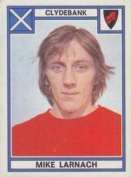 1977-78 Panini Football 78 (UK) #475 Mike Larnach Front
