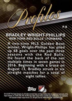 2017 Stadium Club MLS - Profiles #P-8 Bradley Wright-Phillips Back