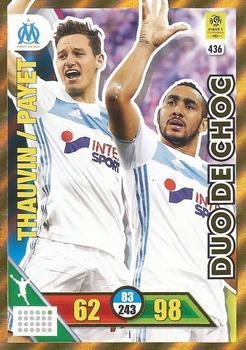 2017-18 Panini Adrenalyn XL Ligue 1 #436 Florian Thauvin / Dimitri Payet Front
