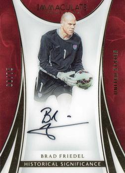 2017-18 Panini Immaculate Collection - Historical Significance #HS-BF Brad Friedel Front