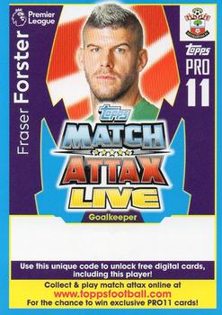 2017-18 Topps Match Attax Premier League - Pro 11 Match Attax Live code cards #PL18-CIPR22 Fraser Forster Front