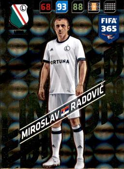 2017-18 Panini Adrenalyn XL FIFA 365 - Limited Edition #NNO Miroslav Radović Front
