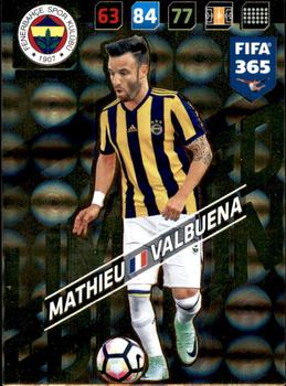 2017-18 Panini Adrenalyn XL FIFA 365 - Limited Edition #NNO Mathieu Valbuena Front
