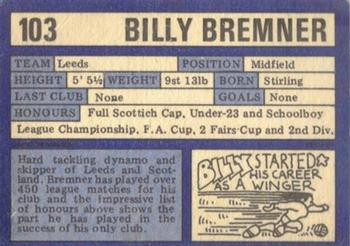 1973-74 A&BC Chewing Gum #103 Billy Bremner Back