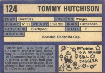 1973-74 A&BC Chewing Gum #124 Tom Hutchison Back