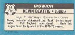 1981-82 Topps Footballer - Singles #44 Kevin Beattie Back
