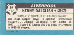 1981-82 Topps Footballer - Singles #52 Kenny Dalglish Back