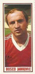 1981-82 Topps Footballer - Singles #64 Bosko Jankovic Front
