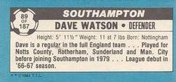 1981-82 Topps Footballer - Singles #89 Dave Watson Back