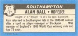 1981-82 Topps Footballer - Singles #97 Alan Ball Back