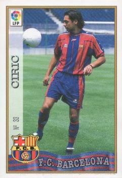 1997-98 Mundicromo Sport Las Fichas de La Liga #33 Dragan Ciric Front