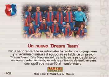 2004-05 Panini Megacracks Barca Campeón / Campió #4 El Nuevo Dream Team / Un Nou Dream Team Back