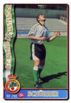 1996-97 Mundicromo Sport Las Fichas de La Liga - Ultima Hora #298 Schurrer Front