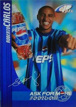 2000 Team Pepsi Ask For More Football #5 Roberto Carlos Front