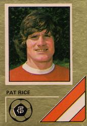 1978 FKS Publishers Soccer Stars Golden Collection #10 Pat Rice Front