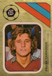 1978 FKS Publishers Soccer Stars Golden Collection #16 Frank Carrodus Front