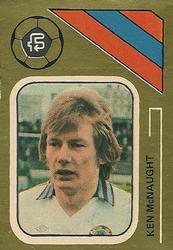 1978 FKS Publishers Soccer Stars Golden Collection #24 Ken McNaught Front