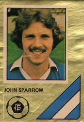 1978 FKS Publishers Soccer Stars Golden Collection #79 John Sparrow Front
