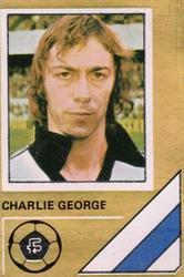 1978 FKS Publishers Soccer Stars Golden Collection #104 Charlie George Front