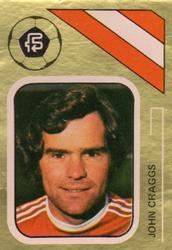 1978 FKS Publishers Soccer Stars Golden Collection #202 John Craggs Front