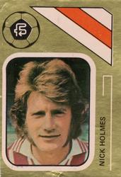 1978 FKS Publishers Soccer Stars Golden Collection #260 Nick Holmes Front