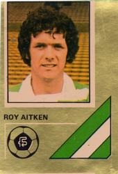 1978 FKS Publishers Soccer Stars Golden Collection #324 Roy Aitken Front
