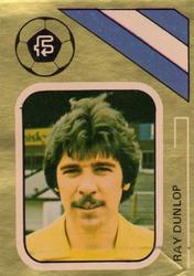 1978 FKS Publishers Soccer Stars Golden Collection #354 Ray Dunlop Front