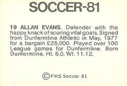 1980-81 FKS Publishers Soccer-81 #19 Allan Evans Back