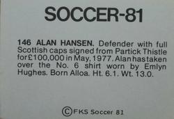 1980-81 FKS Publishers Soccer-81 #146 Alan Hansen Back